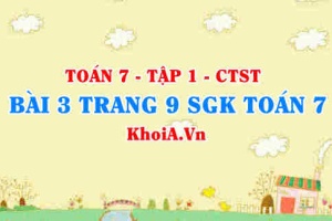 Bài 3 trang 9 SGK Toán 7 tập 1 Chân trời sáng tạo